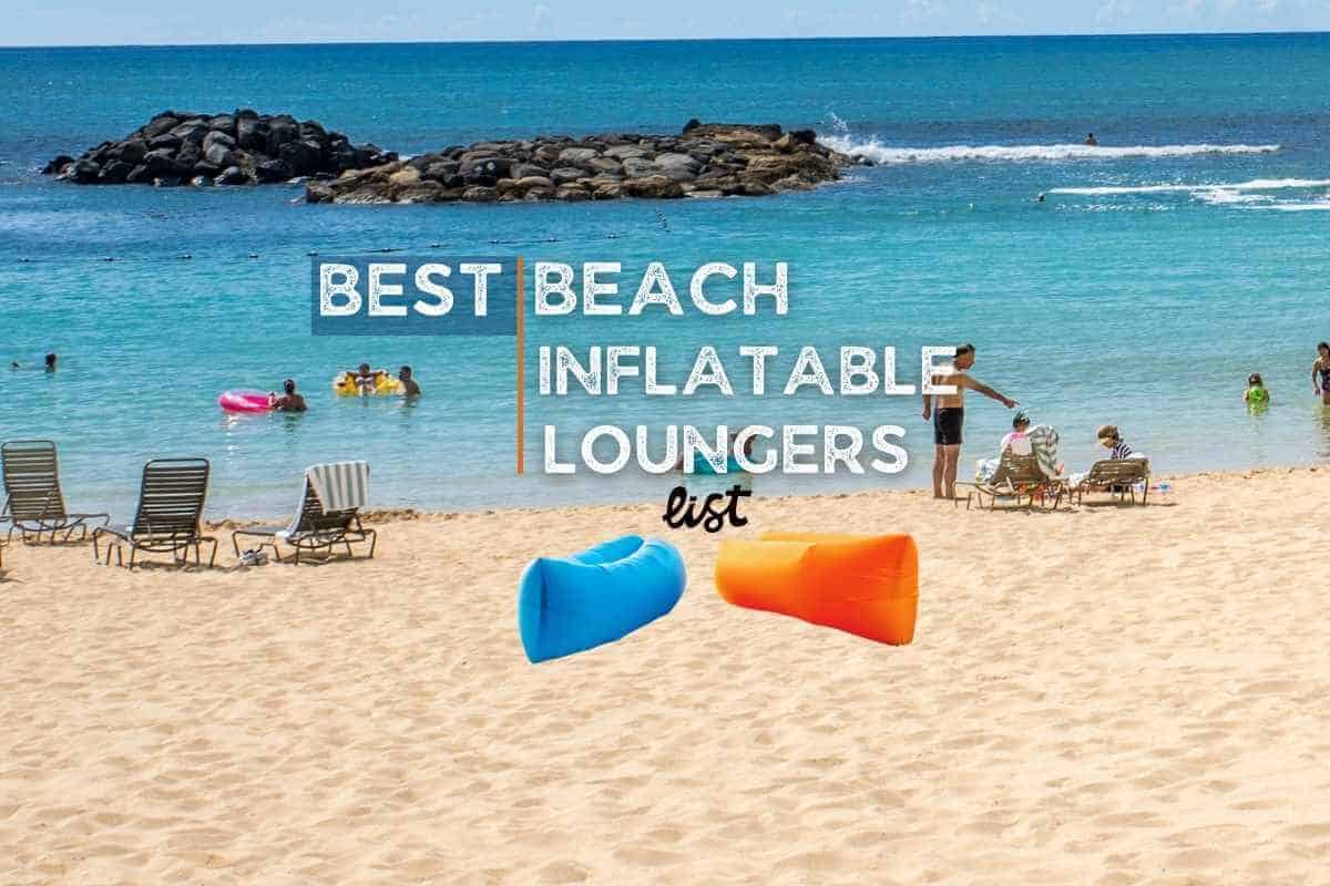 Best Beach Inflatable Loungers Cover