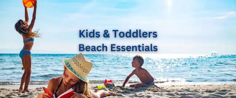 Kids Beach Essentials to Keep Little Ones Happy and Safe