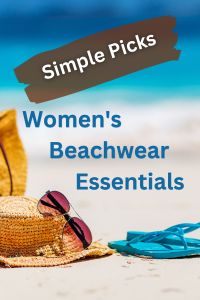 Women's Beachwear Essentials Simple Choices Add beauty for beach time