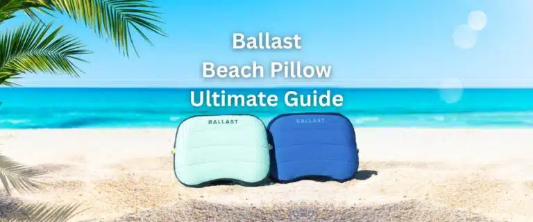 Ballast Beach Pillow 2024 Buying Guide