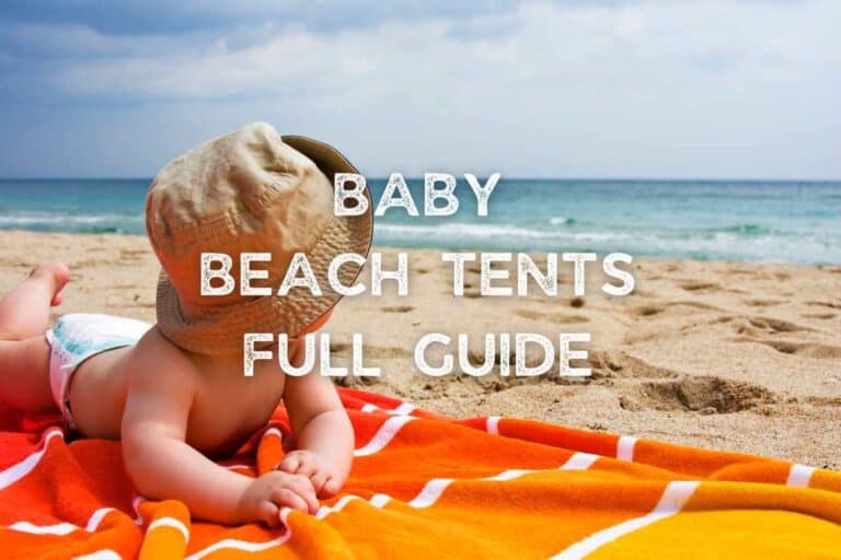 Baby Beach Tents Ultimate Guide Cover