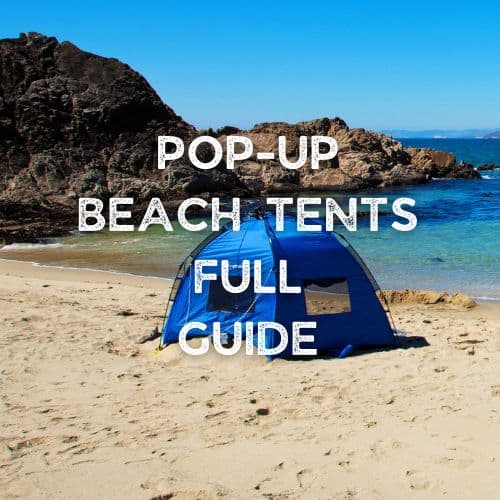 Pop-Up Beach Tents Full Guide