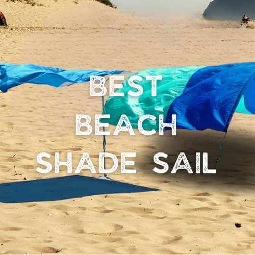 Best Beach Shade Sail